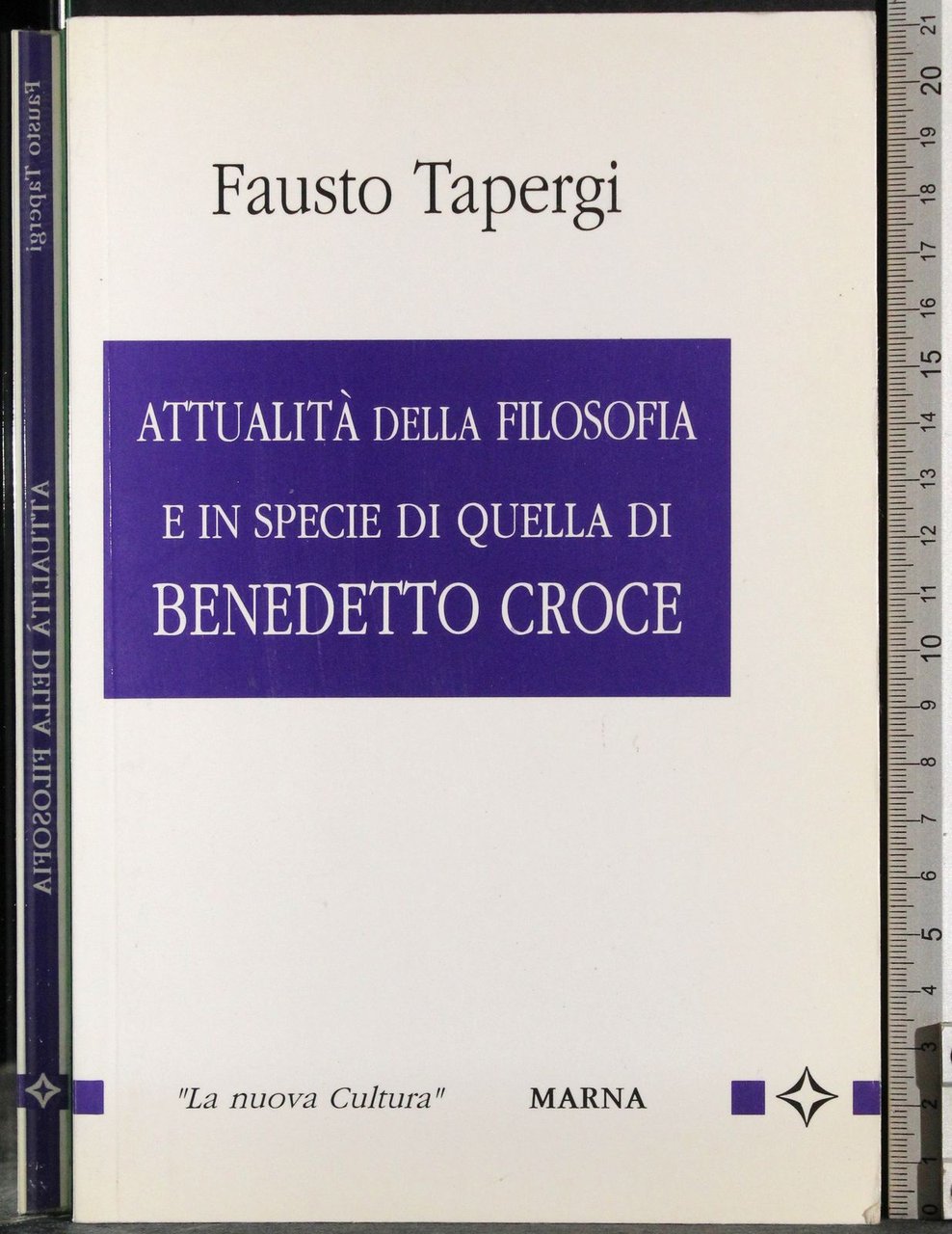 Attualità filosofia e in specie quella di Benedetto Croce