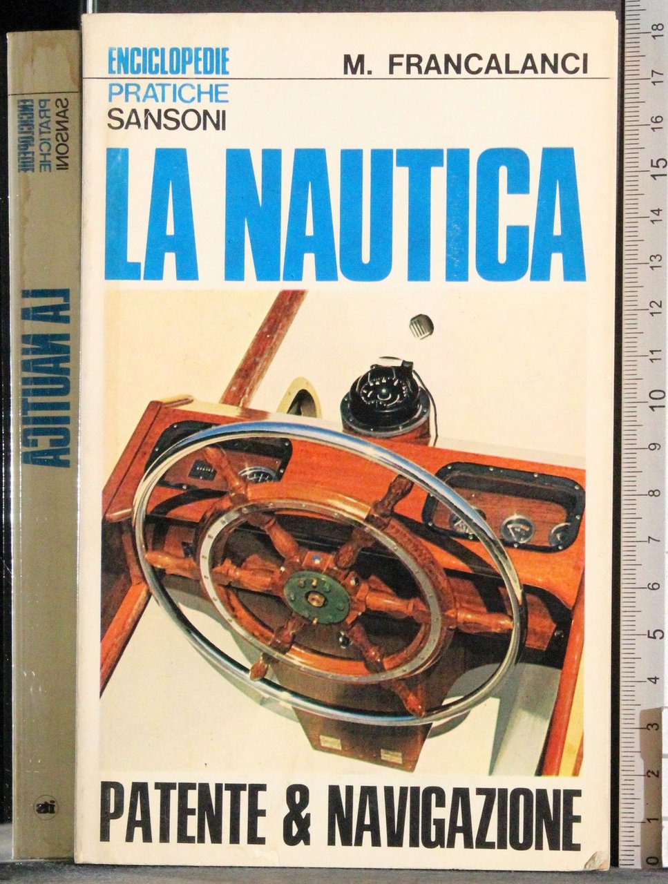 Enciclopedie pratiche. La nautica