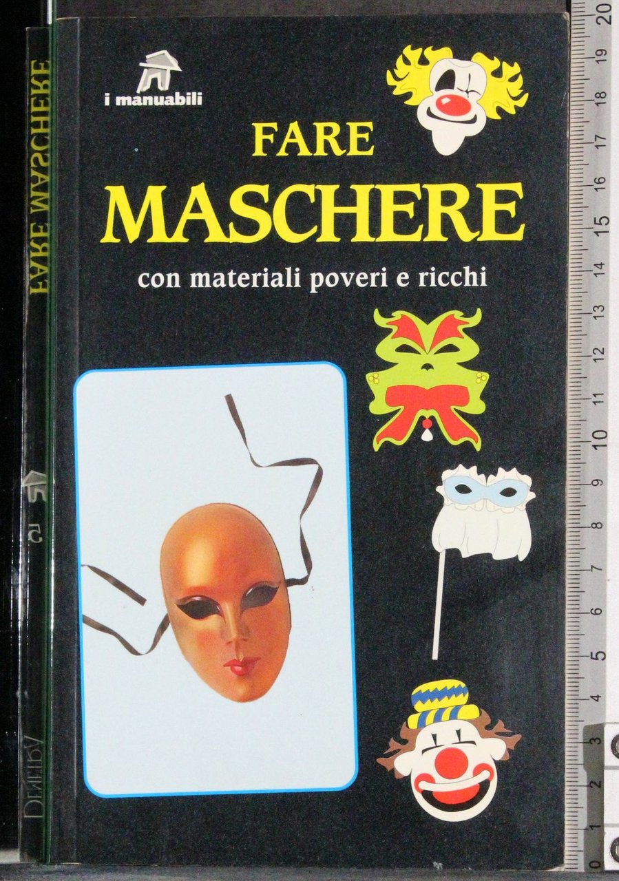 Fare maschere con materiali poveri e ricchi