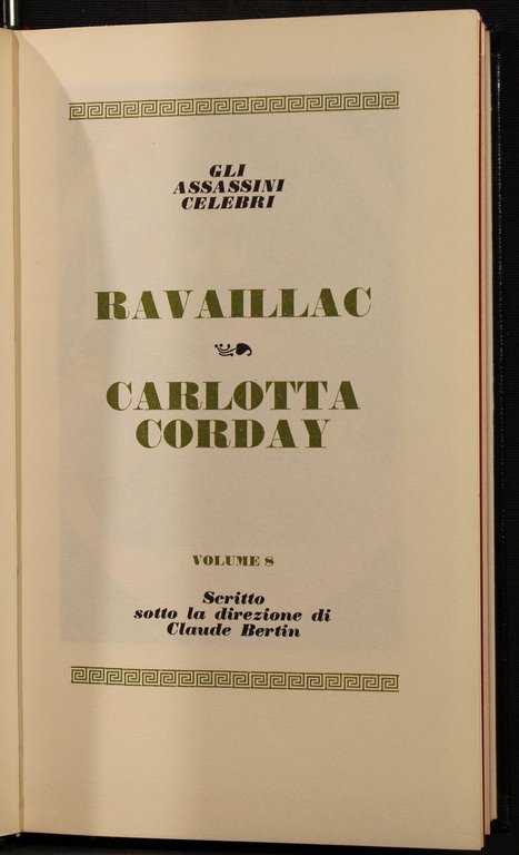 I grandi processi.Vol 8. Ravaillac. Carlotta Corday | Immagine Gallery 3