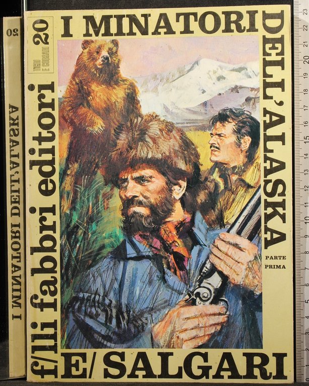 I minatori dell'Alaska. Parte Prima e Seconda | Immagine Gallery 3