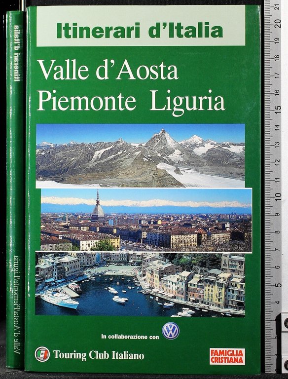 Itinerari d'Italia. Valle d'Aosta Piemonte Liguria | Immagine Gallery 2