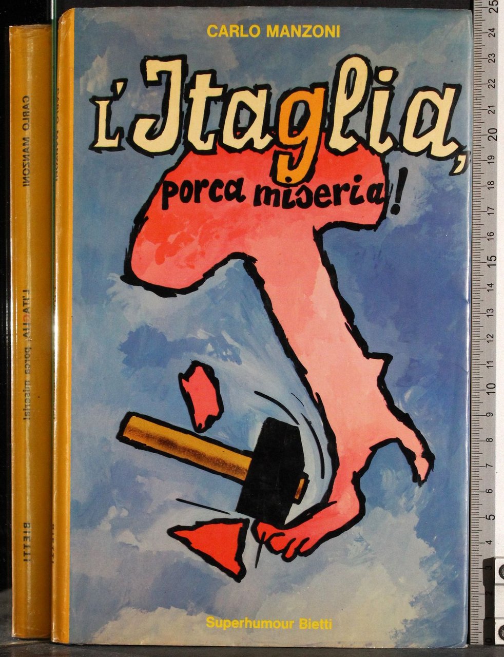 L'Itaglia, porca miseria!