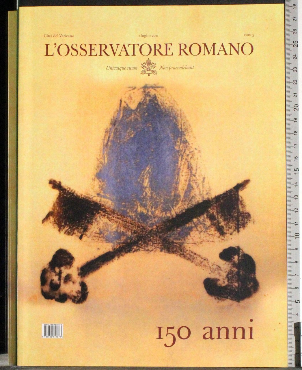 L'Osservatore Romano. 150 Anni. 1 Luglio 2011