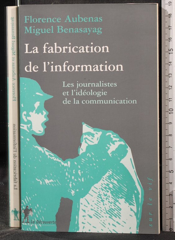 La fabrication de l'information | Immagine Gallery 2