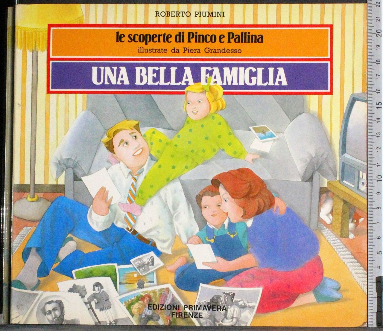 Le scoperte di Pinco e Pallina. Una bella famiglia