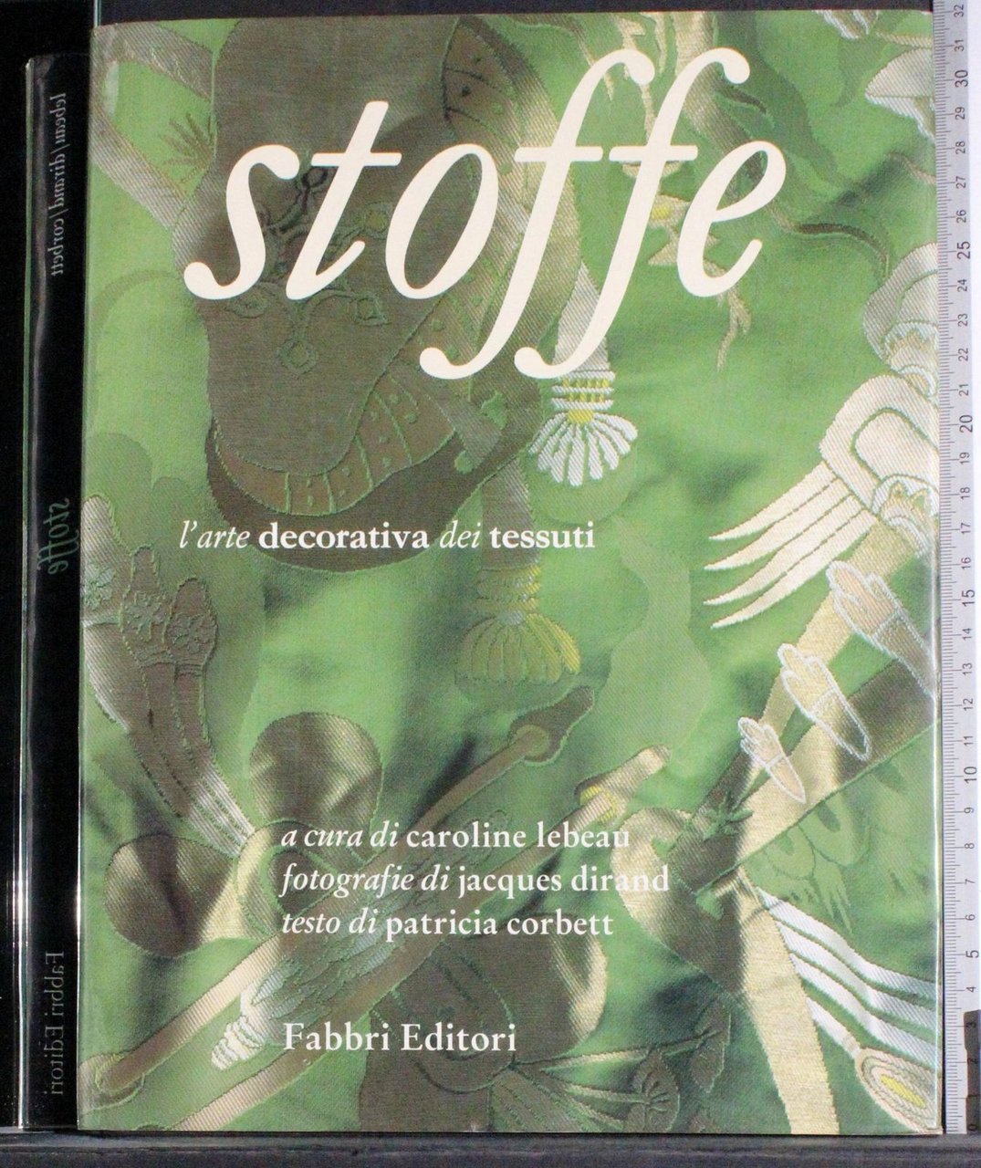 Stoffe. L'arte decorativa dei tessuti