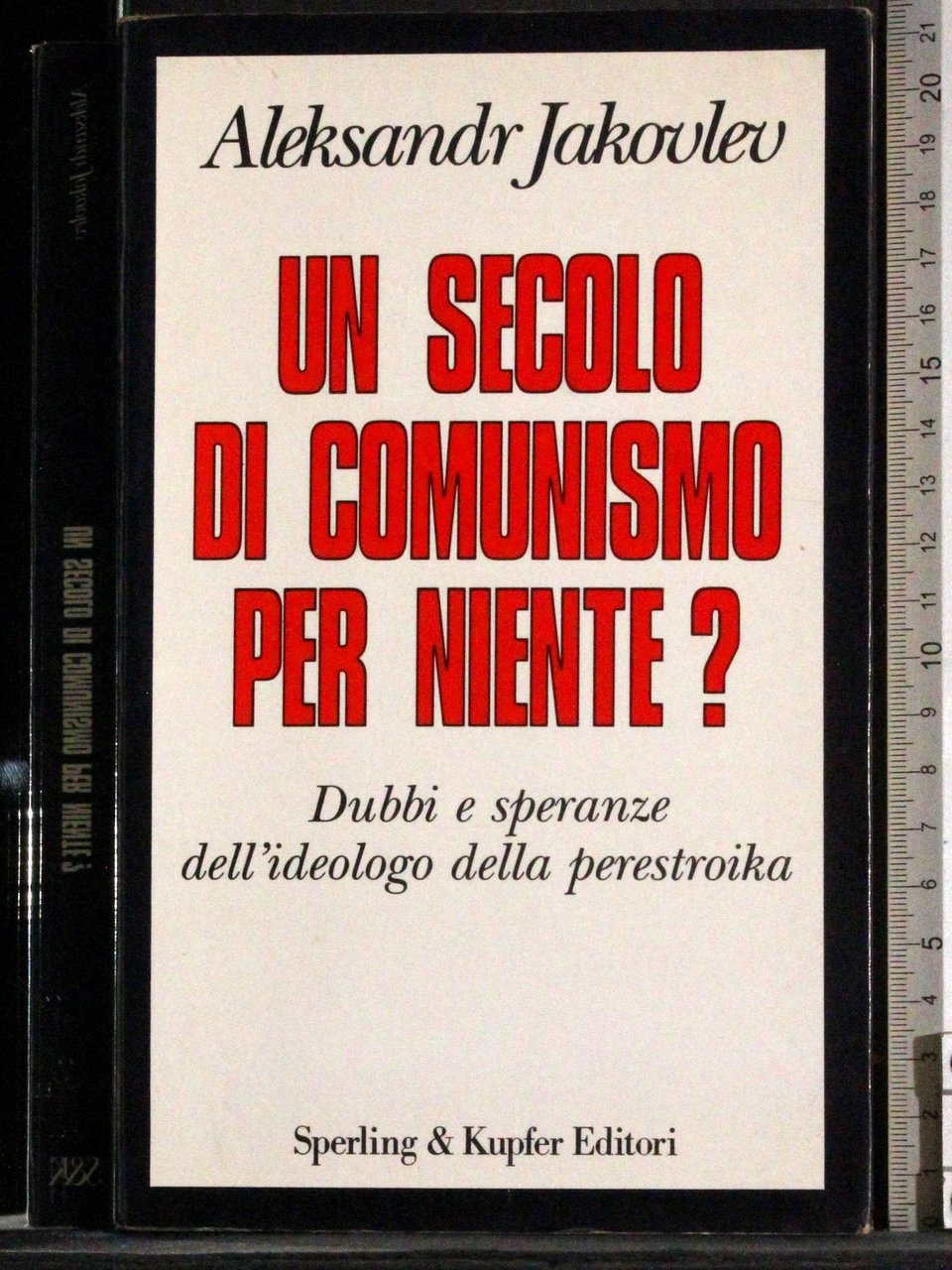 Un secolo di comunismo per niente?