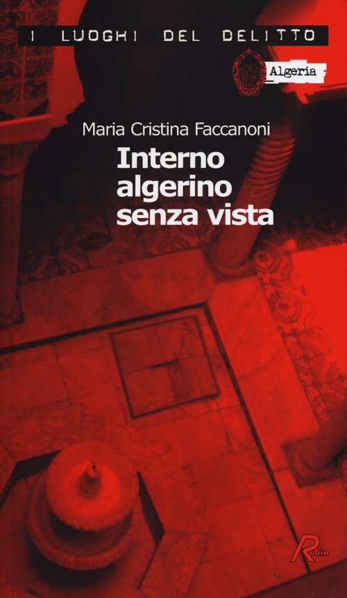 Interno algerino senza vista. Le inchieste di Nidouc Nidoutec | Immagine principale