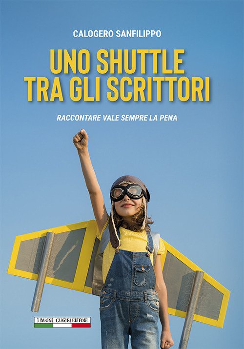 Uno shuttle tra gli scrittori. Raccontare vale sempre la pena