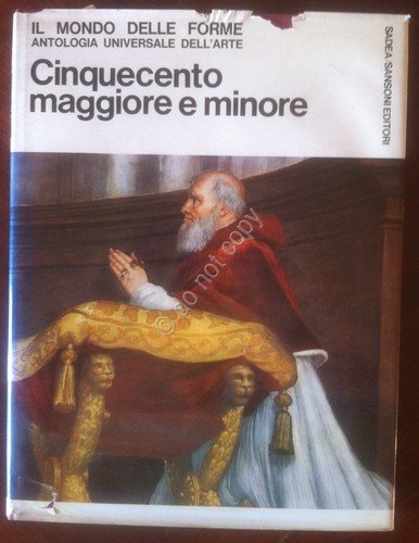 AA. VV. Il Mondo delle Forme - Cinquecento Maggiore e … | Immagine Gallery 1