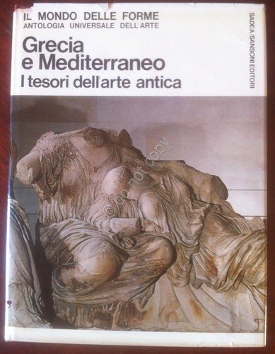 AA. VV. Il Mondo delle Forme - Grecia e Mediterraneo … | Immagine principale