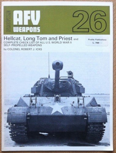 AFV Weapons #26 - Hellcat, Long Tom and Priest - … | Immagine principale