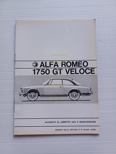 Alfa Romeo 1750 GT Veloce 1970 ALLEGATO manuale uso manutenzione …