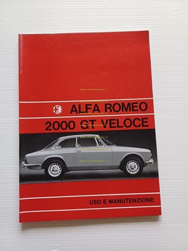 Alfa Romeo 2000 GT Veloce 1971 manuale uso manutenzione libretto …