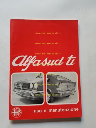 Alfa Romeo Alfasud Ti 1974 manuale uso manutenzione originale