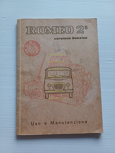 Alfa Romeo furgone Romeo 2° Benzina 1962 manuale uso manutenzione …