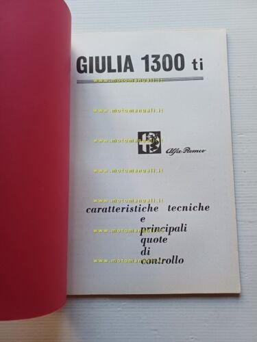 Alfa Romeo Giulia 1300 ti 1966 manuale officina caratteristiche tecniche