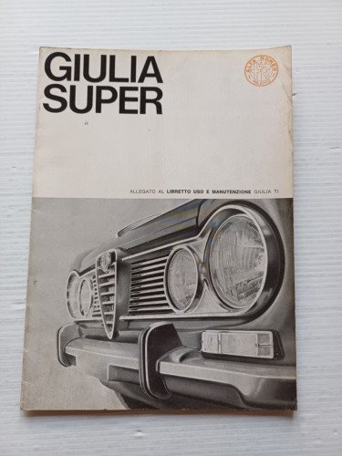 Alfa Romeo Giulia Super 1966 ALLEGATO manuale uso originale
