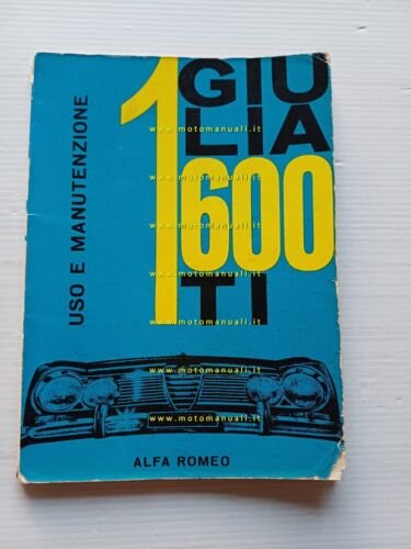 Alfa Romeo Giulia TI 1600 1963 manuale uso manutenzione libretto …