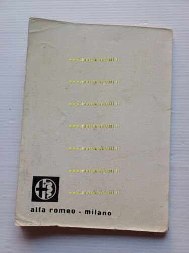 Alfa Romeo Giulia TI 1600 1963 manuale uso manutenzione libretto …