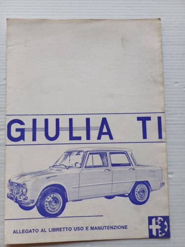 Alfa Romeo Giulia TI 1966 ALLEGATO manuale uso originale