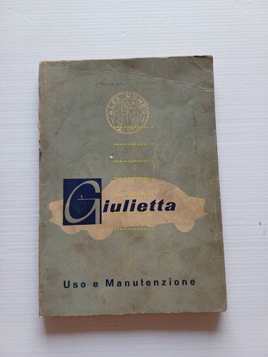 Alfa Romeo Giulietta- Sprint -Spider- SS 1959 manuale uso manutenzione …