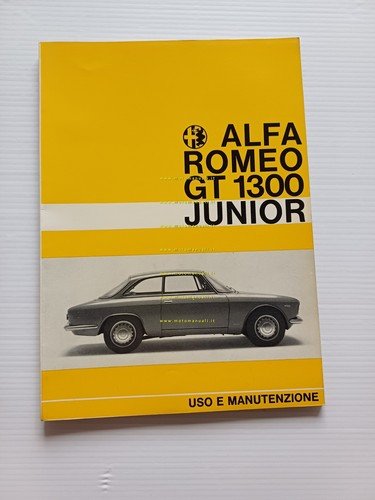 Alfa Romeo GT 1300 Junior 1966 manuale uso manutenzione libretto …