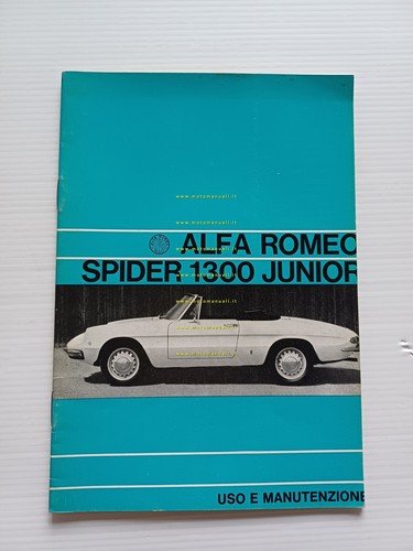 Alfa Romeo Spider 1300 Junior 1968 manuale uso manutenzione libretto …