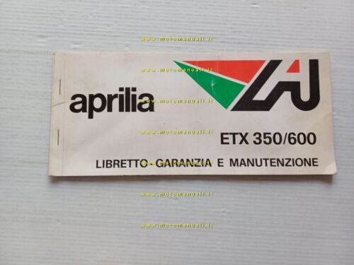 Aprilia ETX 350 - 600 libretto tessera garanzia NUOVO originale
