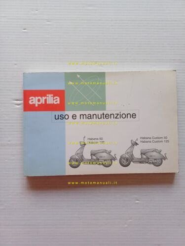 Aprilia Habana - Habana Custom 50 -125 1999 manuale uso …