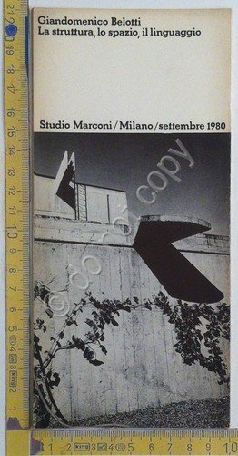 Architettura - Belotti - pieghevole di presentazione mostra 1980 - …