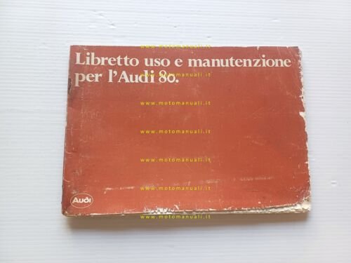 AUDI 80 tutti modelli 1979 manuale uso manutenzione italiano originale