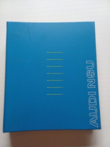 AUDI NSU 100 1974 manuale officina ricambi prezzi riparazioni italiano …