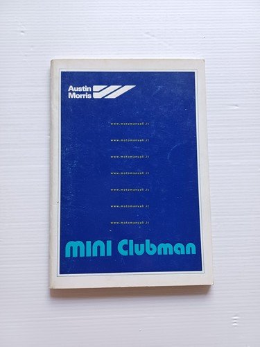 Austin Morris Mini Clubman 1979 manuale uso manutenzione italiano originale