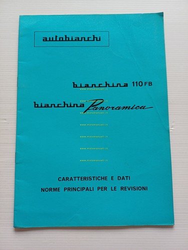 Autobianchi Bianchina 1967 manuale officina caratter. tecniche dati riparazione