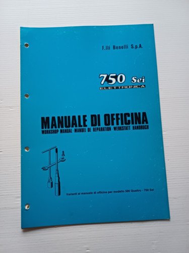 Benelli 750 SEI Elettronica 1977 Varianti Manuale Officina 750-500 originale