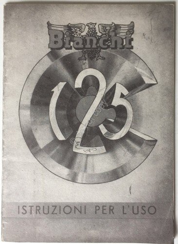 Bianchi 125 - Motoleggera Bianchi 125 - Instruzioni per l'uso … | Immagine principale