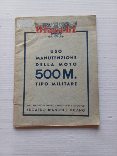 Bianchi 500 M Militare 1942 manuale uso manutenzione originale anteguerra