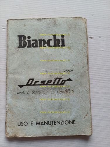 Bianchi Orsetto S 80/2 1962 manuale uso manutenzione libretto italiano …