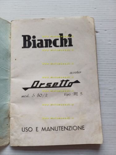 Bianchi Orsetto S 80/2 1962 manuale uso manutenzione libretto italiano …