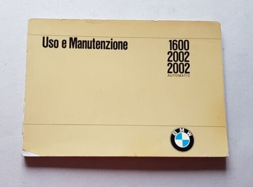 BMW 1600 2002 2002 AUTOMATIC 1970 manuale uso originale genuine …