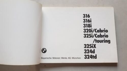 BMW 316-316i-318i-320i/CABRIO-325i/CABRIO/TOURING-325iX-324d/td manuale uso 1987