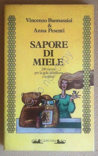 Buonassisi e Pesenti - Sapore di miele - Camunia 1986 …