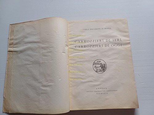 Carrozzieri di ieri e di oggi - Biscaretti di Ruffia …