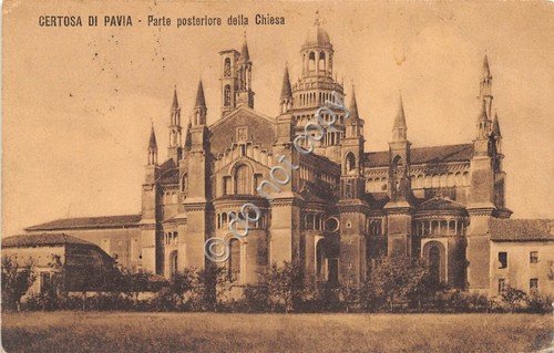 Cartolina - Certosa di Pavia parte posteriore della Chiesa 1920