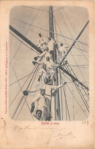 Cartolina - Marinai su albero della nave saluto a voce …