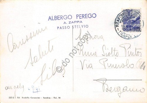 Cartolina - Passo Stelvio timbro Albergo Perego Gruppo Ortler scorcio … | Immagine Gallery 2