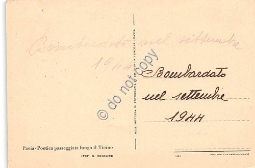 Cartolina - Pavia Fiume Ticino Ponte bombardato nel 1944