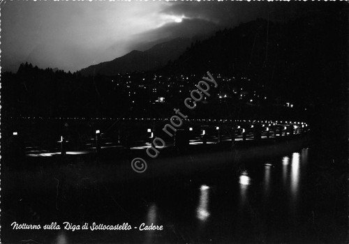 Cartolina - Postcard - Cadore - Notturno sulla Diga di … | Immagine principale